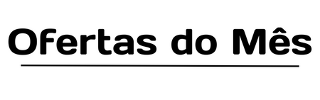 Ofertas Do Mês